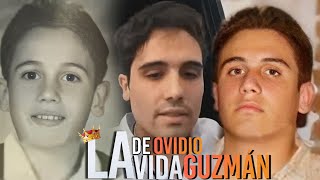 La vida de Ovidio Guzmán  P1 E1 [upl. by Pownall]