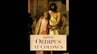 Oedipus at Colonus by Sophocles  Audiobook [upl. by Westphal]