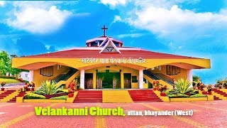 Velankanni Church uttan bhayander West THANE Largest Mother Mary Statue [upl. by Finbur]