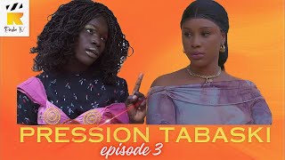 RADIA  PRESSION TABASKI  EPISODE 3 [upl. by Filippo773]