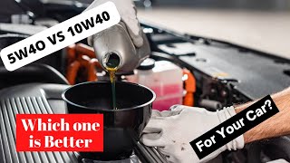 5W4O vs 10w40 which one is Better For Your Car 5W4O vs 10w40 oil [upl. by Suirada]