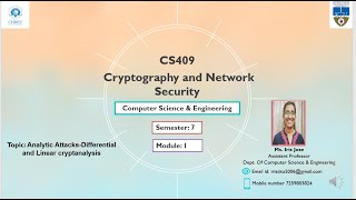 CS 409 CNS module 1 Differential and linear cryptanalysis [upl. by Issej241]