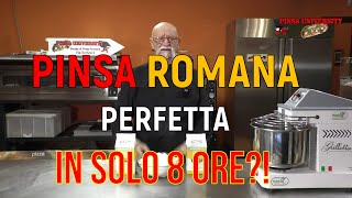 Pinsa Romana Perfetta in 8 ore Si può fare [upl. by Link]