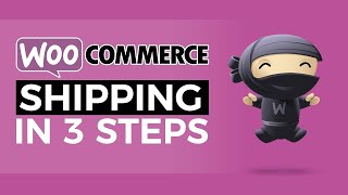 Woocommerce Setup WordPress  Shipping in 3 Simple Steps [upl. by Blodgett]