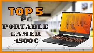 Top 5  Meilleurs PC portables gamer à moins de 1500€ [upl. by Seyler]