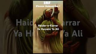 The Power of Imam Ali Haider e Karrar Ya Hussain Ya Ali Haider e karrar moharrammusic song live [upl. by Lorak]