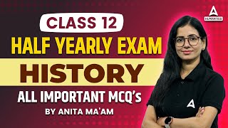 Class 12 History  Important MCQs for Half Yearly Exam  Half Yearly Preparation [upl. by Antoinette]