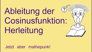 Ableitung der Cosinusfunktion Herleitung [upl. by Gonta574]