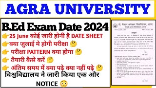 agra university bed exam date 2024  agra university exam 2024  dbrau Ilb exam date 2024 dbrau [upl. by Aicala]