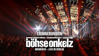 Böhse Onkelz  Erinnerungen Memento  Live in Berlin [upl. by Nylirehs]