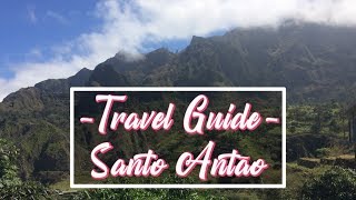 SANTO ANTAO CAPE VERDE  TRAVEL GUIDE VIDEO [upl. by Eyar]