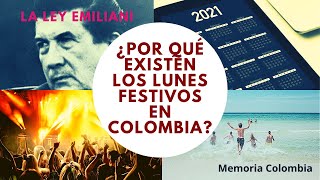 ¿Por qué Colombia tiene tantos días festivos  La Ley Emiliani [upl. by Nitsruk]