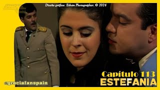 Telenovela Estefanía  Capítulo 113 [upl. by Mart610]