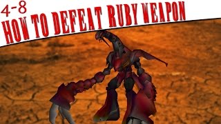 FFVII  How To Defeat Ruby WEAPON [upl. by Polito]