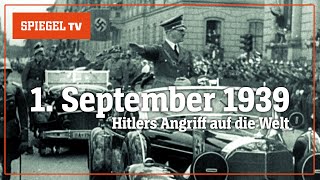 1 September 1939 Hitlers Angriff auf die Welt  SPIEGEL TV [upl. by Rosio]