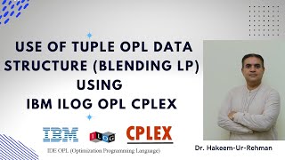 Use of Tuple OPL data structure Blending LP using OPL CPLEX [upl. by Zsa Zsa94]