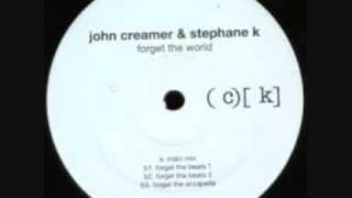 John Creamer amp Stephane K – Forget The World Original Mix [upl. by Amri369]