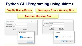 Pop Up Dialog Boxes in Python GUI with tkinter  User Login Window Design [upl. by Ardenia147]