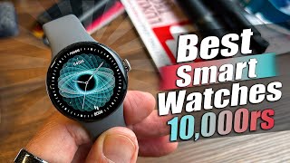 Top 5 best smartwatch under 10000 ⌚ best smartwatch under 10000 in india 2023 🔥🔥 [upl. by Ainevul]