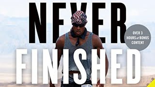 Never Finished By David Goggins audiobook summary [upl. by Acined983]