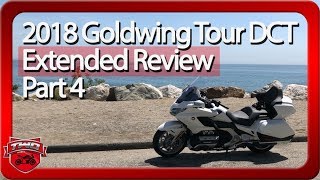 2018 Goldwing Tour DCT Extended Review  Part 4 [upl. by Ogram680]