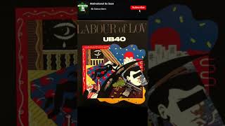 Was Labour of love ub40s best album [upl. by Agustin]