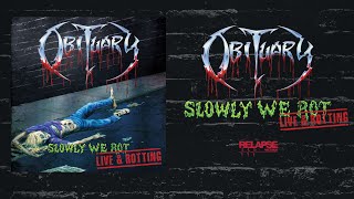 OBITUARY  Slowly We Rot  Live amp Rotting FULL ALBUM STREAM [upl. by Leonard387]