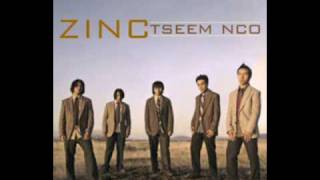 Hmong Zinc  Tseem Nco [upl. by Enecnarf]