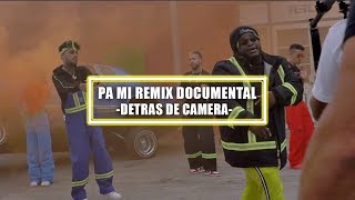 Dalex  Pa Mi Remix Documental Detras De Camara [upl. by Nnawaj]