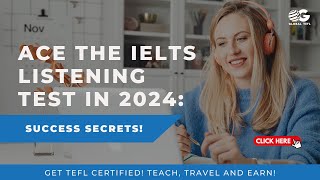 Ace the IELTS Listening Test in 2024 Success Secrets [upl. by Anilek]