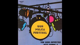 EthnoAmerican LP recordings in the US 1970 810324 AB Our Polka Festival  Tom Duda lemkovladek [upl. by Fia73]