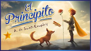 🎙️ Audiolibro COMPLETO ✔️ en ESPAÑOL latino 🌹🦊 El Principito ​​🛩️​​ de Antoine de SaintExupéry [upl. by Innavoj11]