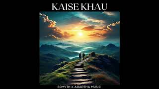 Kaise Khau  80myth  Agartha Music  Official Music [upl. by Spragens]