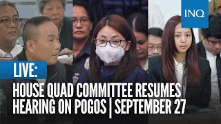 LIVE House quad committee resumes hearing on Pogos  September 27 [upl. by Strephon]