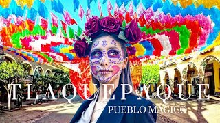 TLAQUEPAQUE EL PUEBLO MÁGICO MÁS HERMOSO Y DIVERTIDO DE JALISCO MÉXICO [upl. by Sirk]