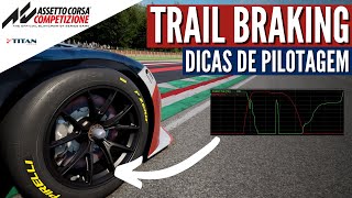 Trail Braking MELHORE seus tempos com essa técnica  Assetto Corsa Competizione [upl. by Opportina]