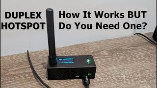 Duplex Hotspot How it Works BUT Do You Need One [upl. by Lemyt]