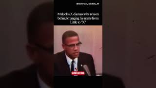 Why Malcolm X Changed His Name The Powerful Reason Behind quotXquot [upl. by Yehus]