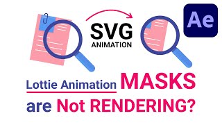 Animate Mask Lottie Animation in After Effects  Are masks not rendering [upl. by Romelle446]