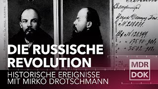 Die Russische Revolution erklärt  Historische Ereignisse  MDR DOK [upl. by Malley]