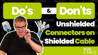 Why You Shouldnt Use Unshielded Connectors on Shielded Ethernet Cable [upl. by Obeded485]