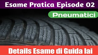 Esame Pratica Patente B Episode 02  i Pneumatici [upl. by Cirdet667]