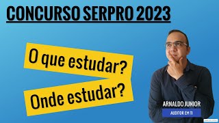 Como e o Que Estudar para o Concurso do SERPRO 2023 [upl. by Anhej]