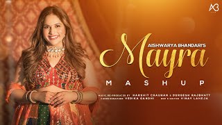 Mayra Mashup 2022 Aishwarya Bhandari Rajasthani FolkBhaat Mamera song mayramashup wedding song [upl. by Jacinthe]