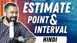 Point Estimate and Interval Estimate Explained in Hindi [upl. by Lobiv893]