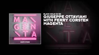 Giuseppe Ottaviani with Ferry Corsten  Magenta [upl. by Yelyk]