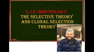 L12 Immunology Clonal Selection Theory [upl. by Wier]