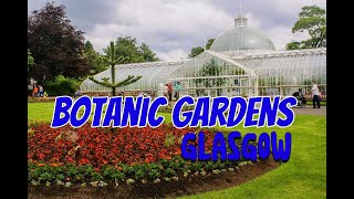 Glasgow Botanic Gardens 2024 [upl. by Dicky]