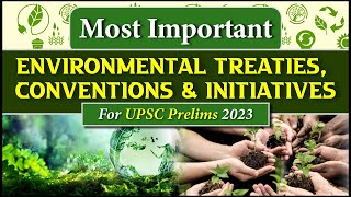 Environment amp Ecology  Environmental Treaties amp Convention in NEWS  UPSC Prelims 2023  OnlyIAS [upl. by Eelatan]