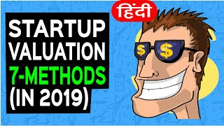 How to calculate Startup Valuation 7 Methods Explained 2019 [upl. by Waxman]